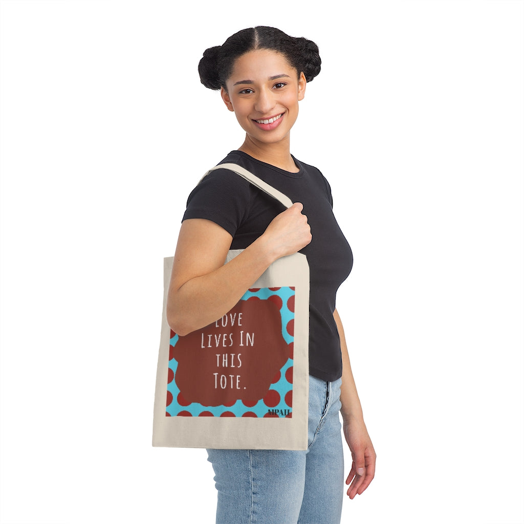 MPAH - Love lives in this Tote* - Canvas Tote Bag