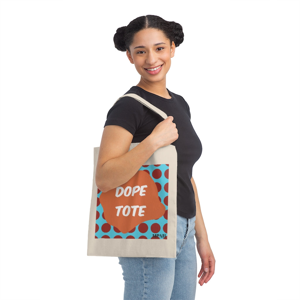 MPAH - Dope Tote* - Canvas Tote Bag