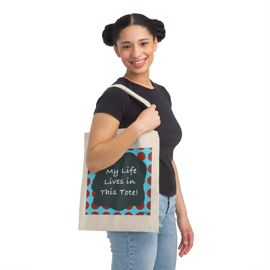 MPAH - My Life Lives In this Tote* - Canvas Tote Bag